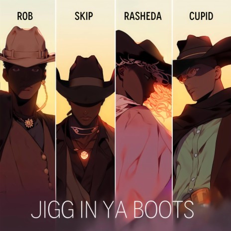 Jigg In Ya Boots ft. Cupid, Game Ova Skip & Jigg Like Rob | Boomplay Music