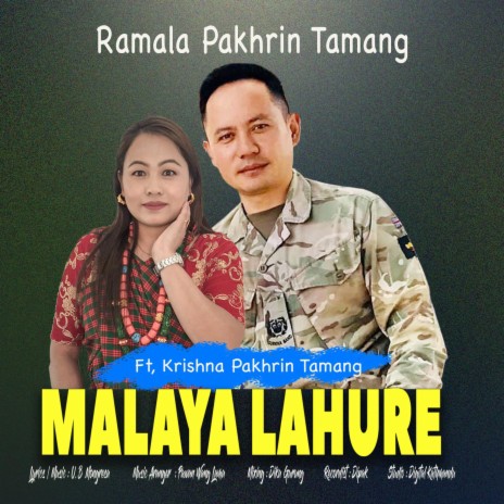 Malaya Lahure ft. Krishna Bahadur Pakhrin | Boomplay Music