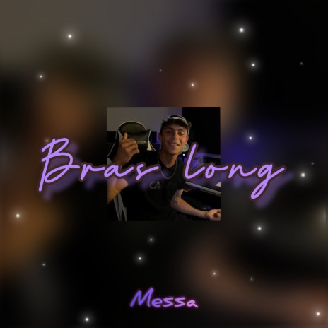 Bras Long | Boomplay Music