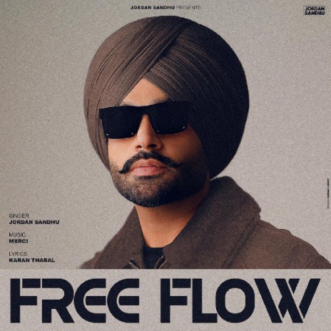 Free Flow ft. Karan Thabal & Mxrci | Boomplay Music