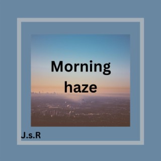 Morning haze