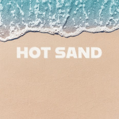 HOT SAND | Boomplay Music