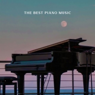 THE BEST PIANO MUSIC: Beautiful Soothing Music To Relax, Fall Asleep, Immediate Stress Relief