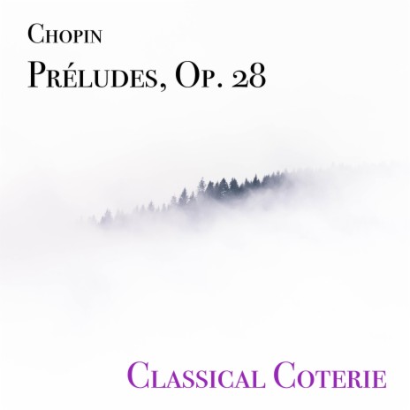 Préludes Op. 28, No. 13 in F-Sharp Major: Lento (Loss)