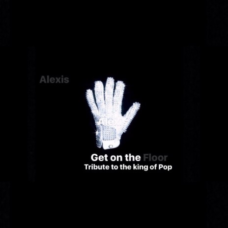 Get on the Floor (Tribute to the King of Pop) | Boomplay Music