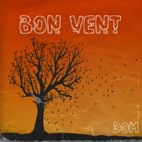 Bon Vent | Boomplay Music