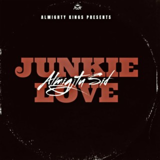 Junkie Love lyrics | Boomplay Music