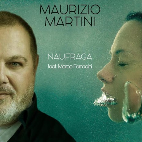 Naufraga ((2023)) ft. Marco Ferracini | Boomplay Music