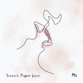 Scratch Paper Love