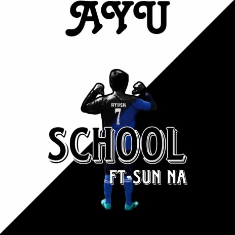 School ft. Sun NA | Boomplay Music