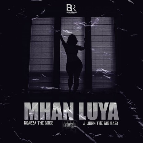 Mhan Luya ft. J JOHN THE BIG BABY | Boomplay Music