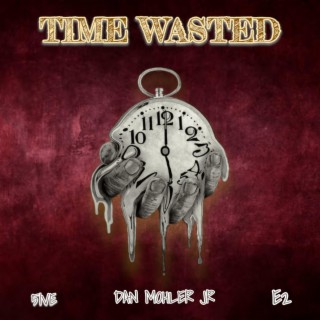 Time Wasted