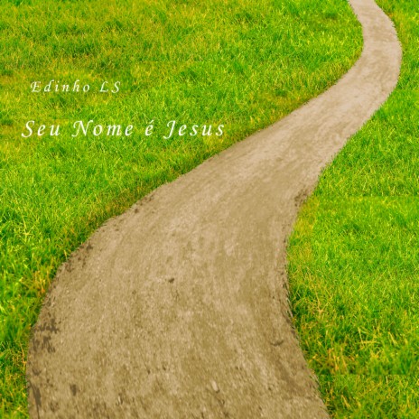 Seu Nome É Jesus | Boomplay Music