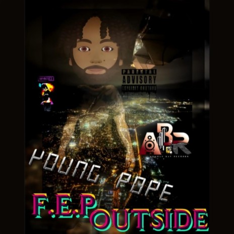 F.E.P Outside | Boomplay Music