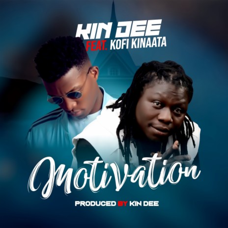 Motivation ft. Kofi Kinaata | Boomplay Music