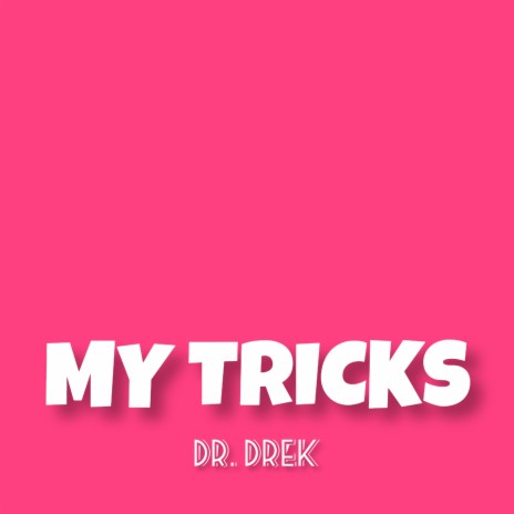 My Tricks | Boomplay Music