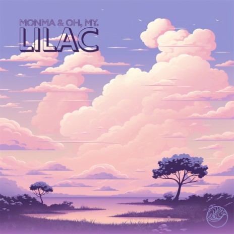 Lilac ft. Oh, My. | Boomplay Music