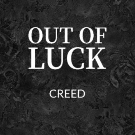 Out of luck | Boomplay Music