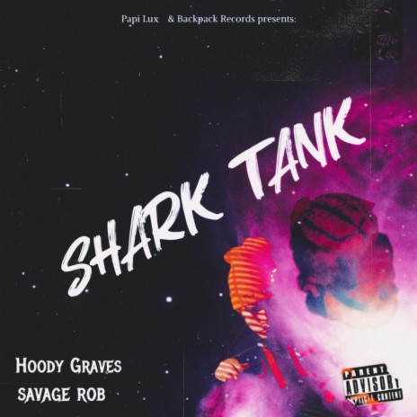 Shark Tank (feat. SavageRob) | Boomplay Music