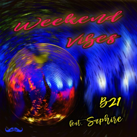 Weekend Vibes ft. Saphire | Boomplay Music