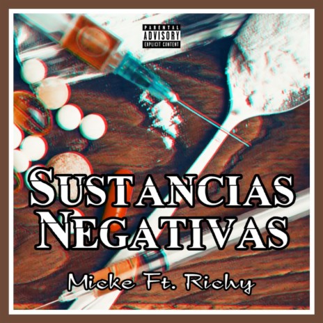 Sustancias Negativas ft. Richy | Boomplay Music