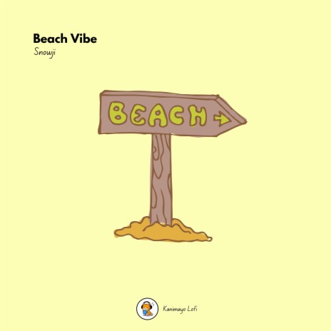 Beach Vibe ft. Kanimayo | Boomplay Music