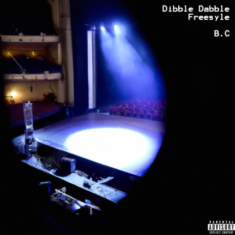 Dibble Dabble (Freestyle) | Boomplay Music