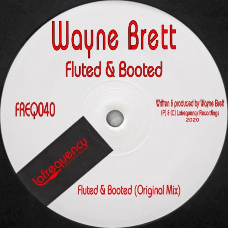 Fluted & Booted (Original Mix)