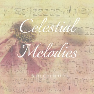 Celestial Melodies