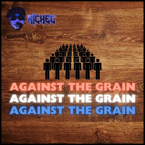 Against The Grain (Radio Edit) | Boomplay Music