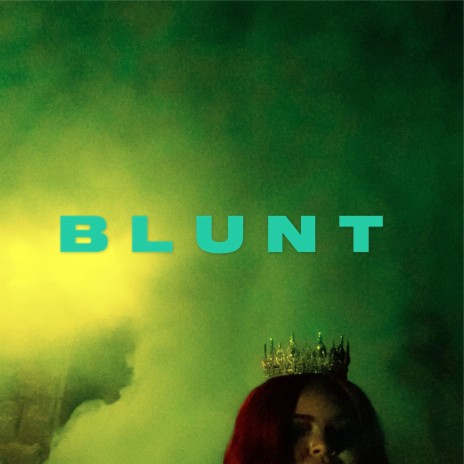 BLUNT (Single Version) | Boomplay Music