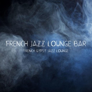 French Gypsy Jazz Lounge