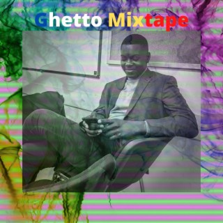 Ghetto Mixtape