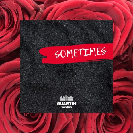 Sometimes | Boomplay Music