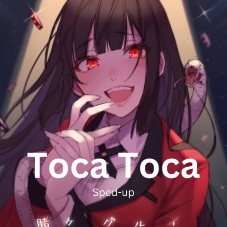 Toca Toca (Sped up) | Boomplay Music