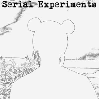 Serial Experiments