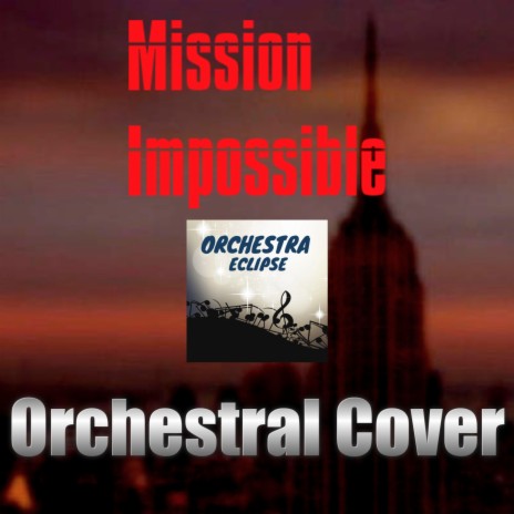 Mission Impossible Theme (Orchestral Cover II) | Boomplay Music