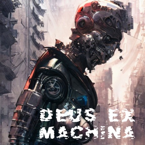 Deus Ex Machina | Boomplay Music
