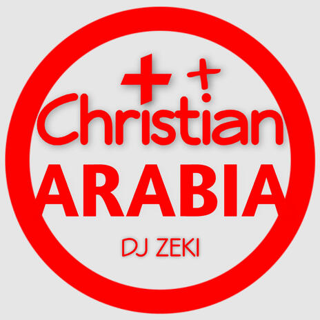 Christian Arabia | Boomplay Music