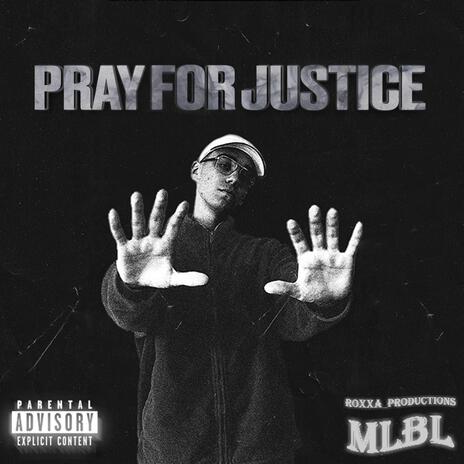 PRAY FOR JUSTICE | Boomplay Music