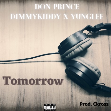 Tomorrow ft. Dimmy Kiddy & Yung Lee | Boomplay Music
