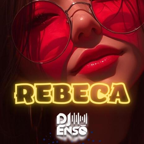 Rebeca | Boomplay Music