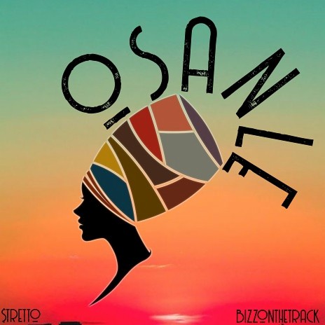 Osanle ft Bizzonthetrack | Boomplay Music