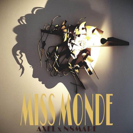 Miss Monde ft. N8mare | Boomplay Music