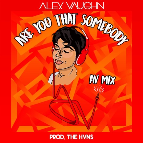 Are You That Somebody (Av Mix) | Boomplay Music