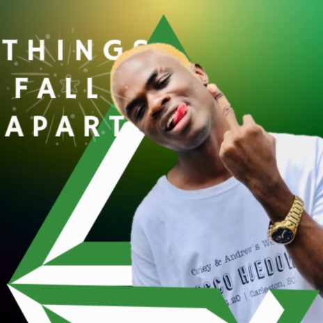 Things Fall Apart | Boomplay Music