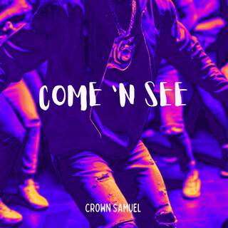 Come And See lyrics | Boomplay Music