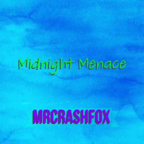 Midnight Menace