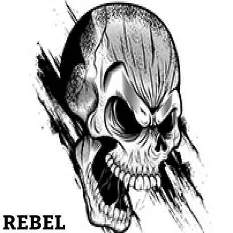 Rebel | Boomplay Music