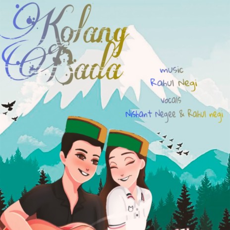Kolang Bada ft. Nishant Negi | Boomplay Music